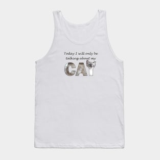 Today I will only be talking about my cat - white cat, siamese cat oil painting word art Tank Top